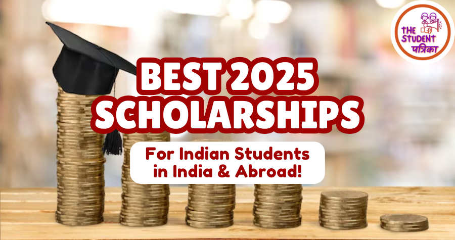 Top Scholarships for Indian Students in 2026 - Eligibility, Deadlines ...